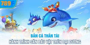 ban-ca-than-tai