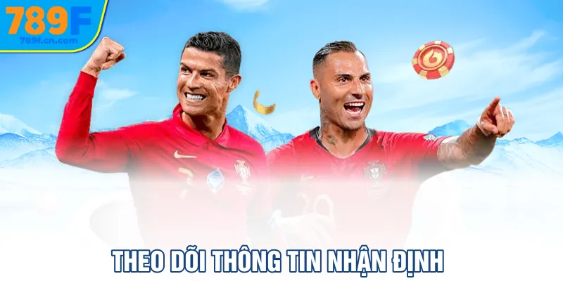 Theo dõi thông tin nhận định